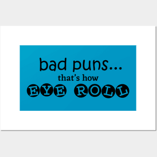 bad puns Posters and Art